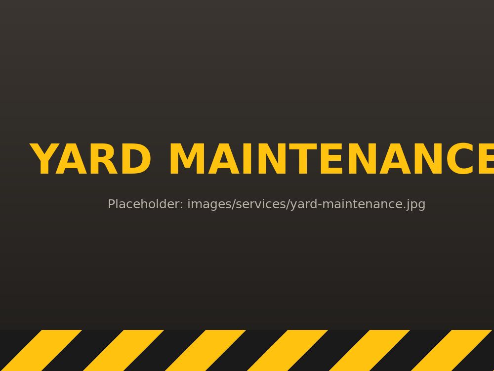 Yard Maintenance